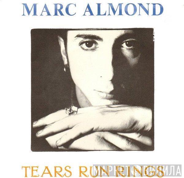 Marc Almond - Tears Run Rings