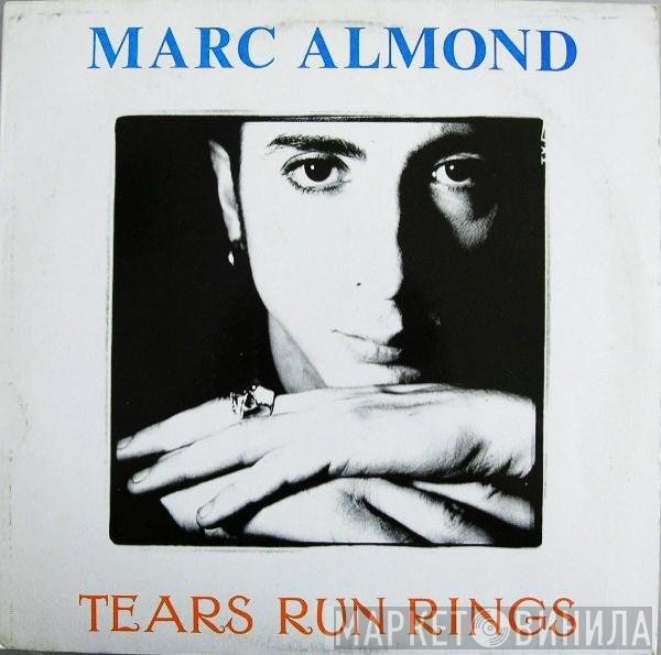 Marc Almond  - Tears Run Rings