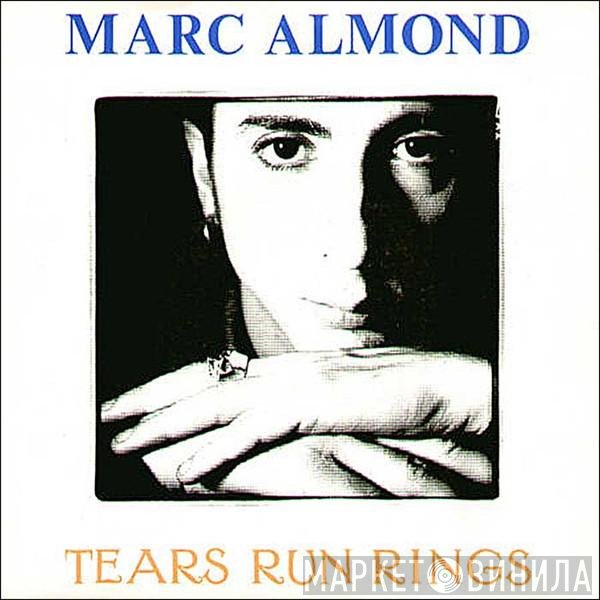 Marc Almond  - Tears Run Rings