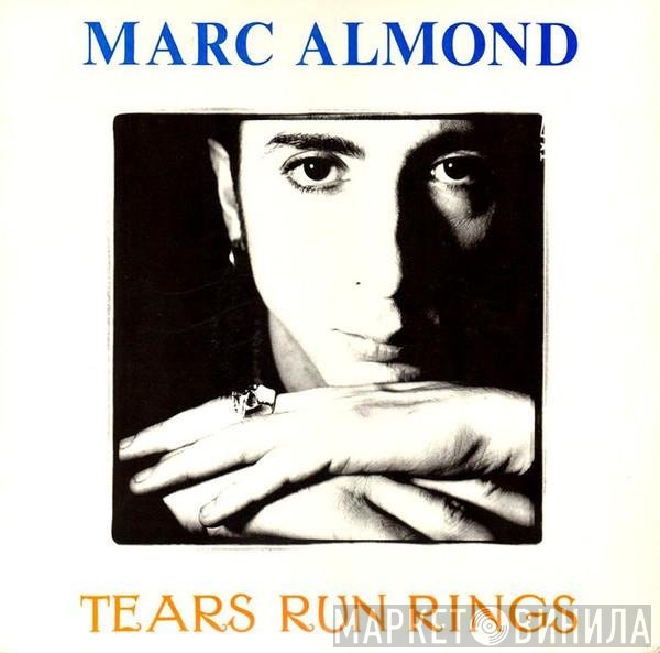 Marc Almond  - Tears Run Rings