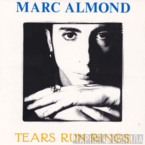 Marc Almond  - Tears Run Rings