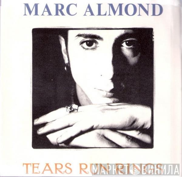 Marc Almond  - Tears Run Rings