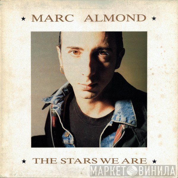 Marc Almond  - The Stars We Are