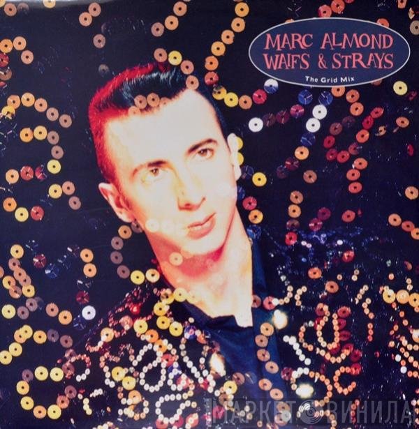Marc Almond - Waifs And Strays (The Grid Mix)