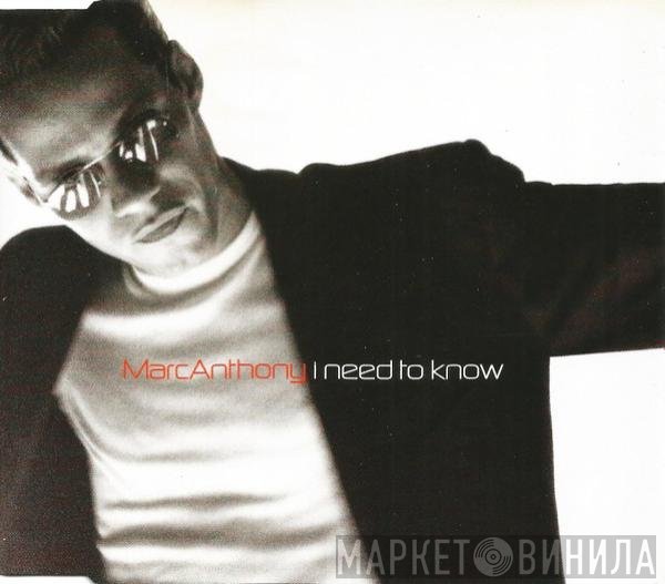 Marc Anthony  - I Need To Know