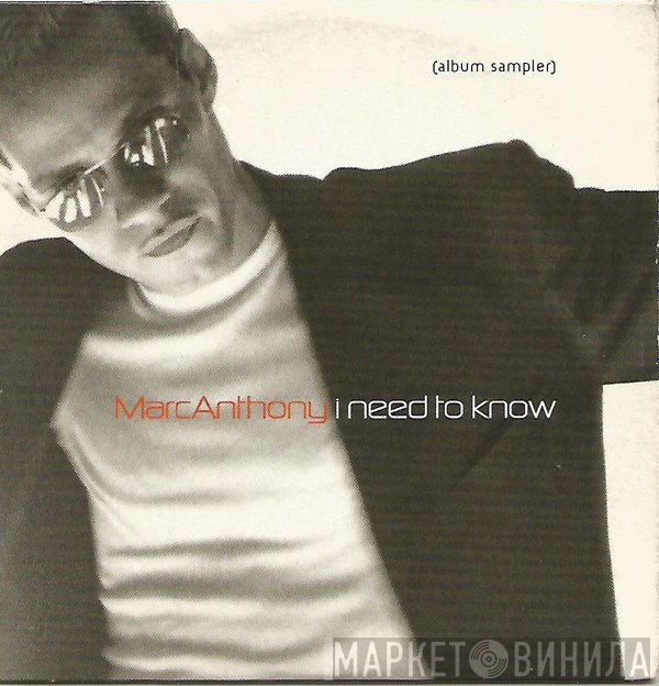 Marc Anthony - I Need To Know