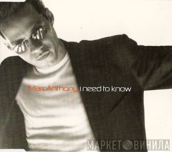 Marc Anthony - I Need To Know