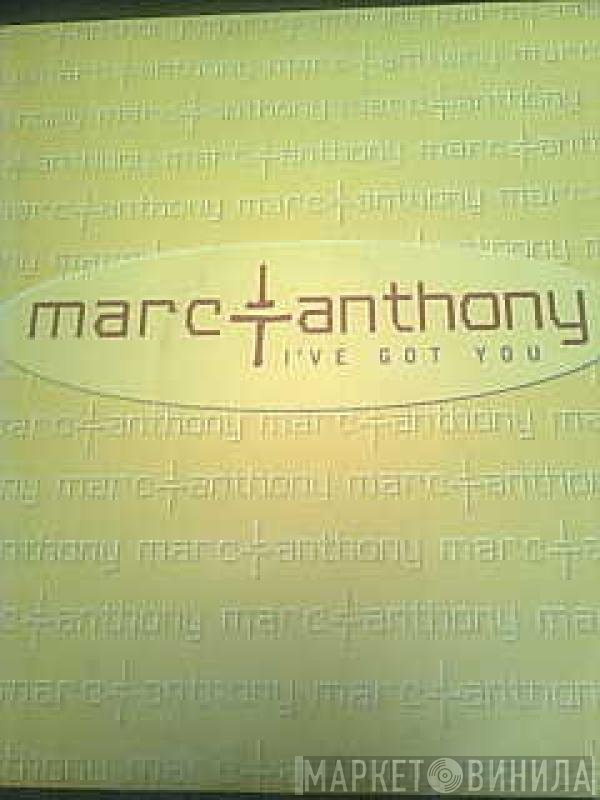 Marc Anthony - I've Got You