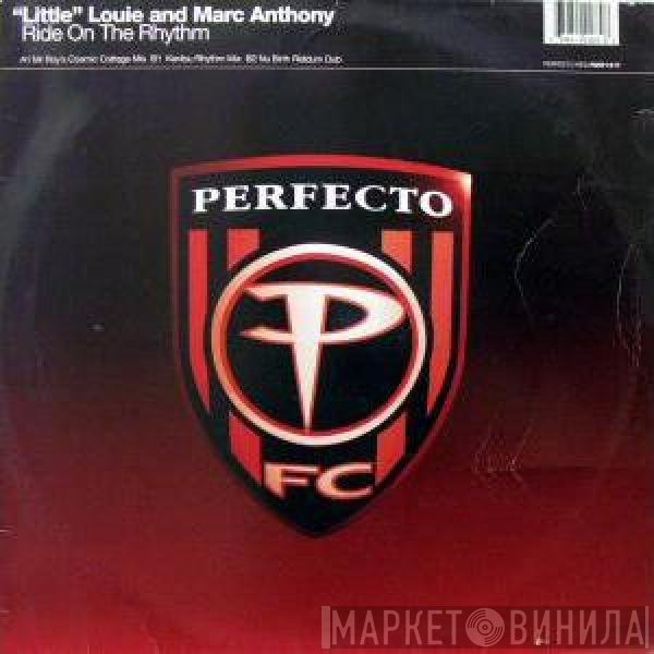 Marc Anthony, Louie Vega - Ride On The Rhythm