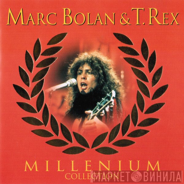 Marc Bolan & T. Rex  - Millenium Collection