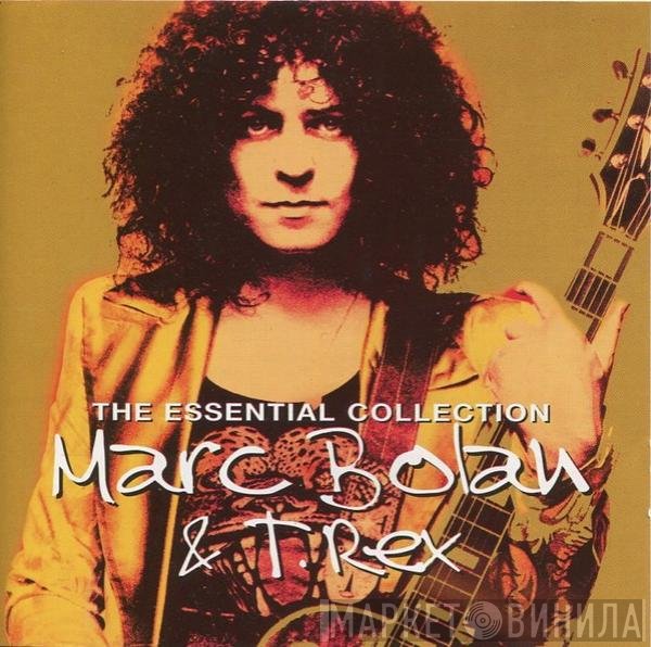 Marc Bolan & T. Rex  - The Essential Collection