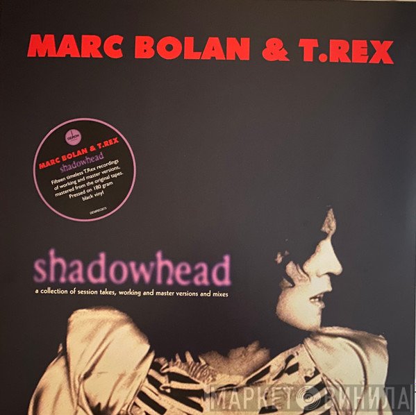 Marc Bolan & T. Rex  - Shadowhead