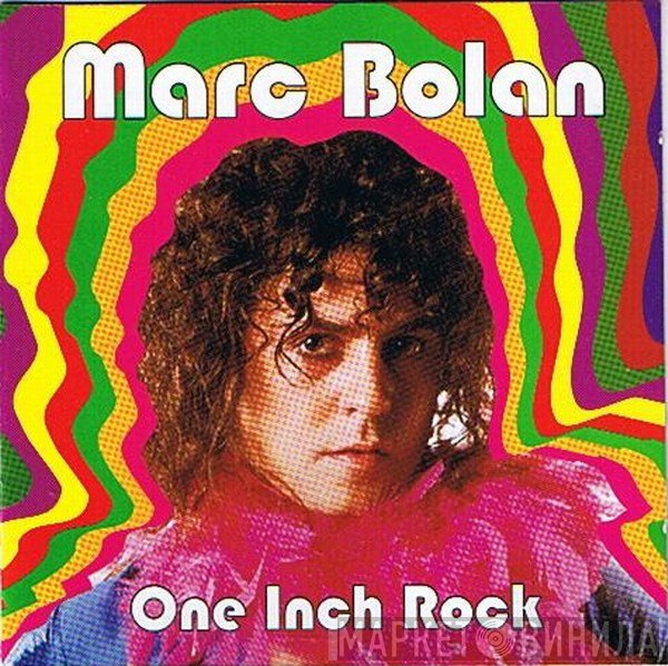 Marc Bolan  - One Inch Rock