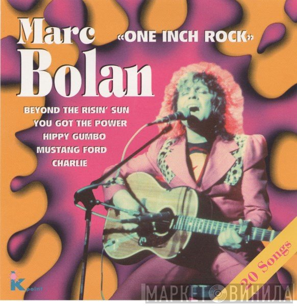 Marc Bolan  - One Inch Rock