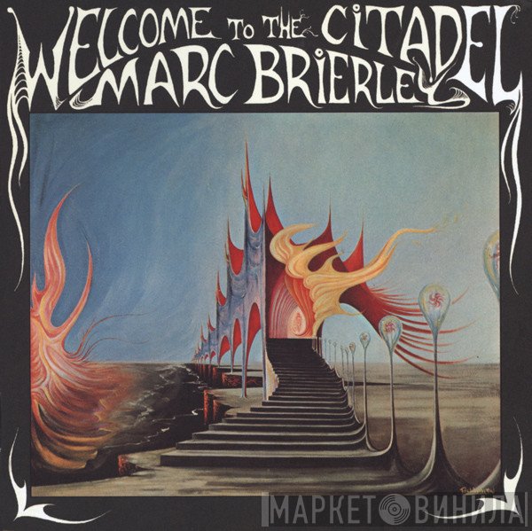 Marc Brierley - Welcome To The Citadel