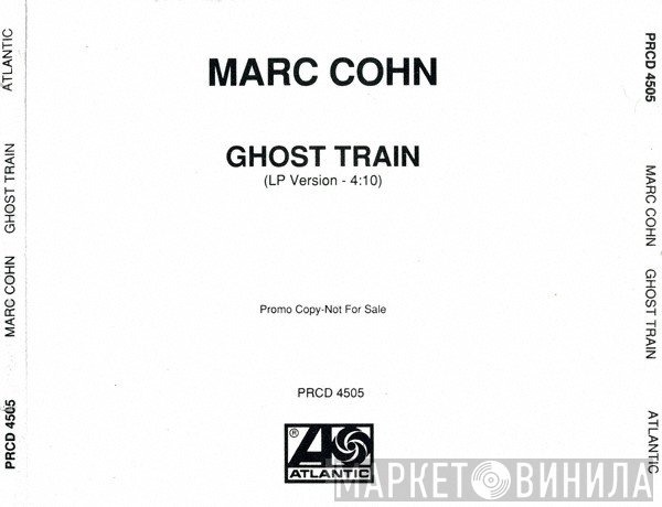 Marc Cohn  - Ghost Train