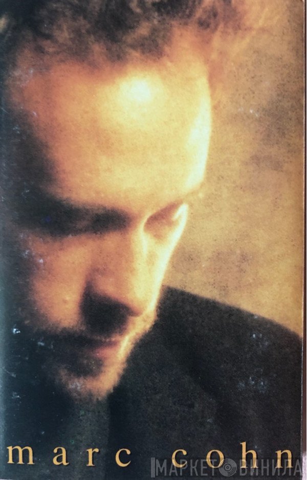 Marc Cohn  - Marc Cohn