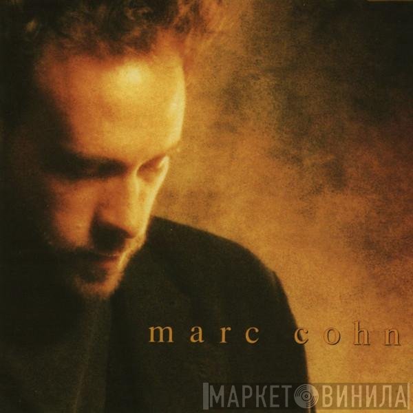 Marc Cohn  - Marc Cohn