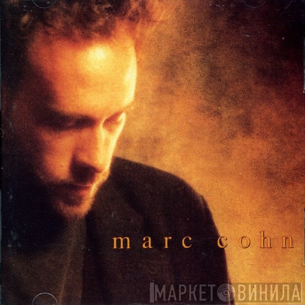 Marc Cohn  - Marc Cohn