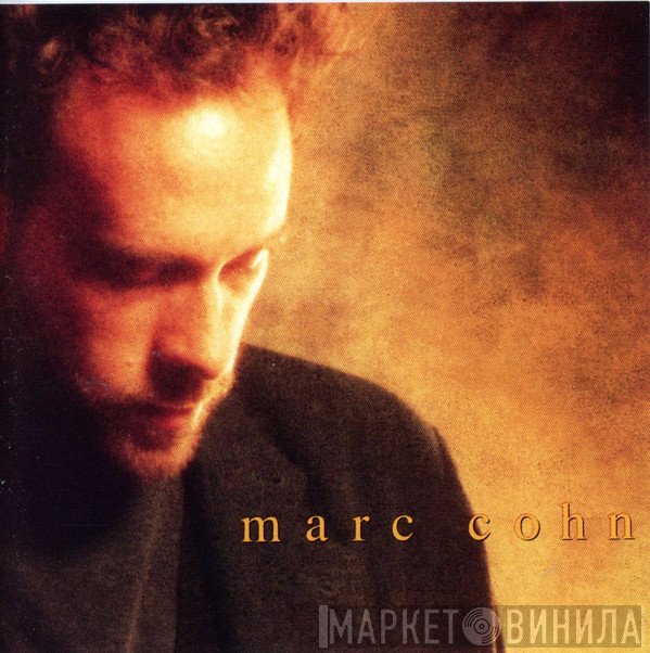 Marc Cohn - Marc Cohn