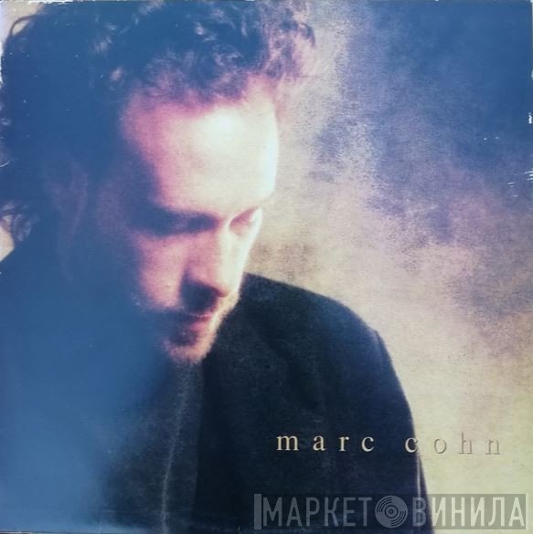 Marc Cohn  - Marc Cohn