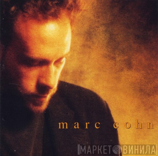 Marc Cohn  - Marc Cohn