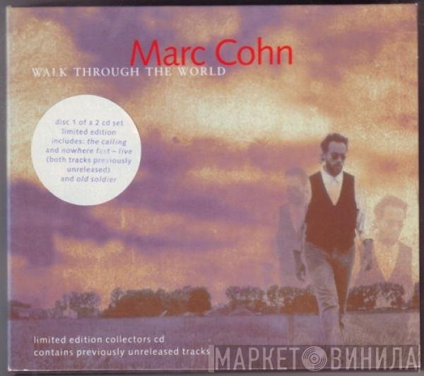 Marc Cohn - Walk Through The World