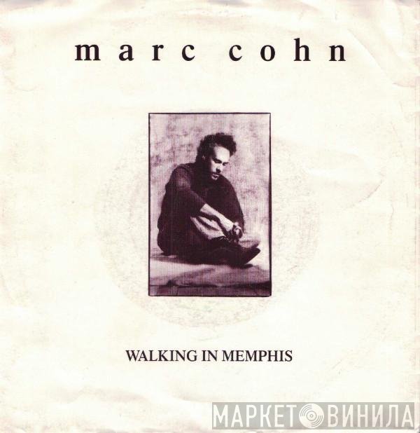 Marc Cohn  - Walking In Memphis