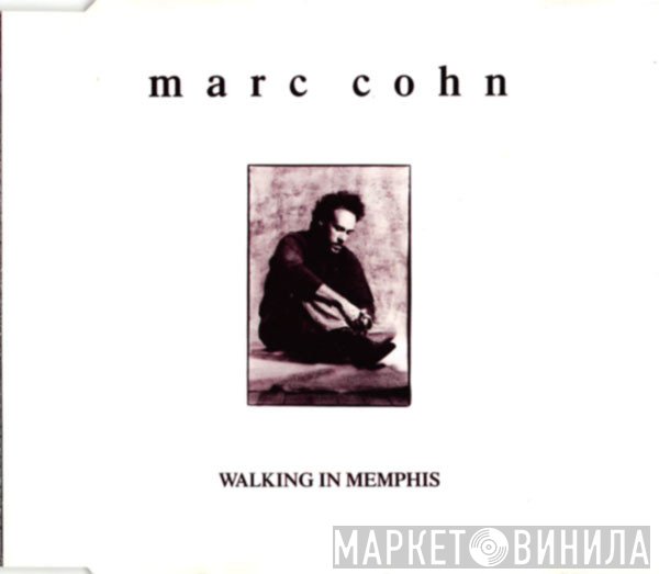 Marc Cohn  - Walking In Memphis