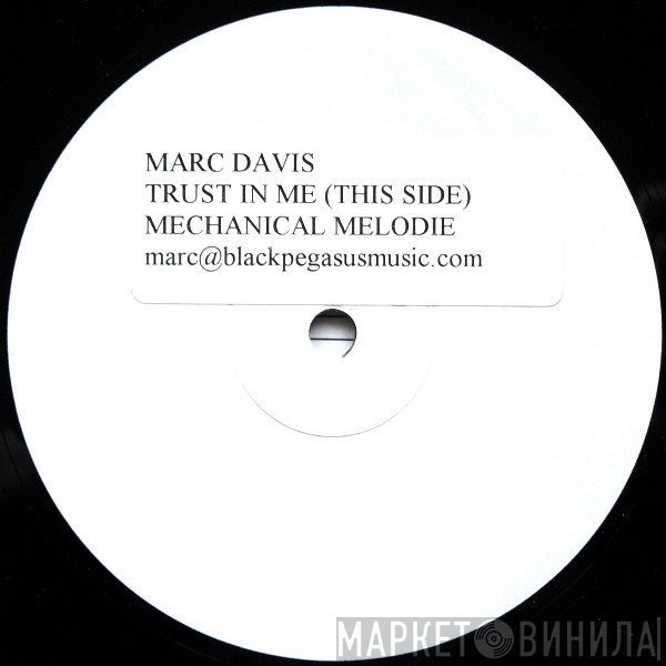 Marc Davis  - Trust In Me