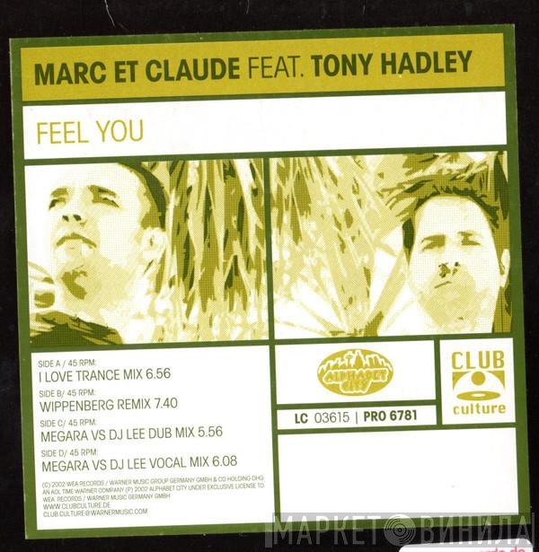 Marc Et Claude Feat. Tony Hadley  - Feel You
