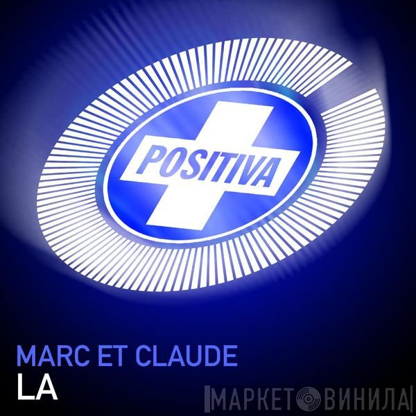 Marc Et Claude  - La
