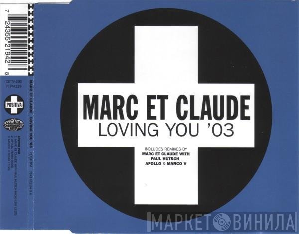 Marc Et Claude - Loving You '03