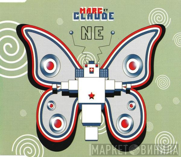 Marc Et Claude  - Ne