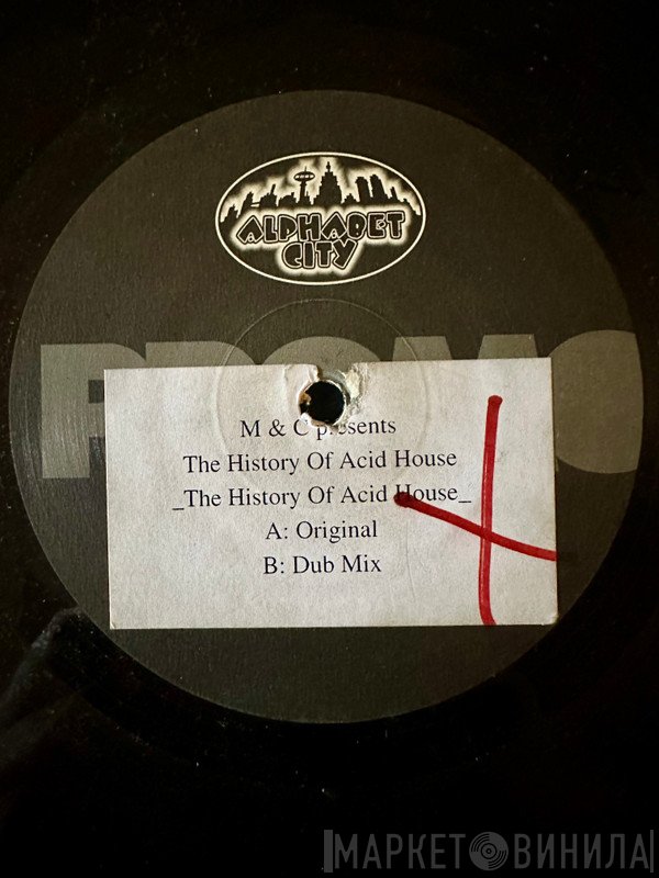 Marc Et Claude - The History Of Acid House