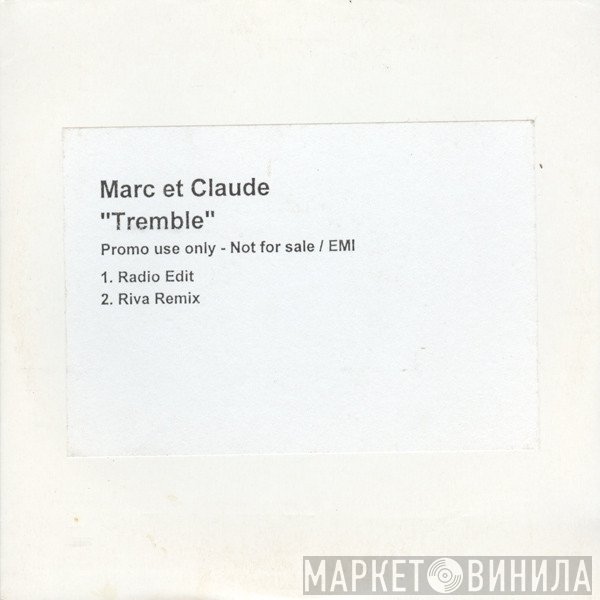 Marc Et Claude  - Tremble