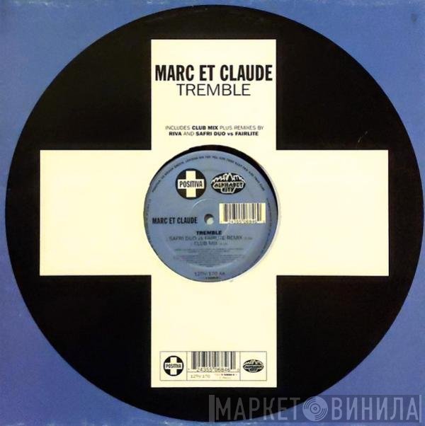Marc Et Claude - Tremble