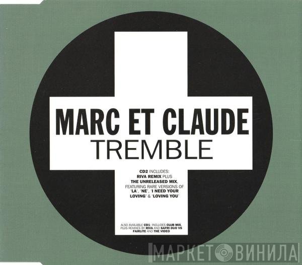 Marc Et Claude - Tremble