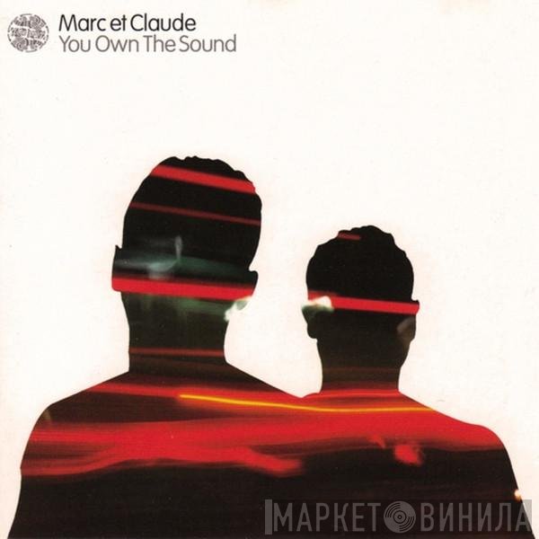 Marc Et Claude  - You Own The Sound
