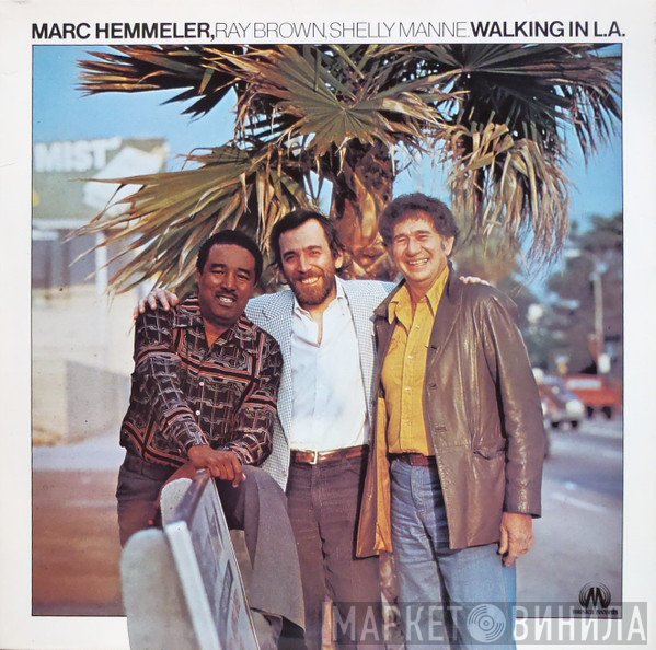 Marc Hemmeler, Ray Brown, Shelly Manne  - Walking In L.A.