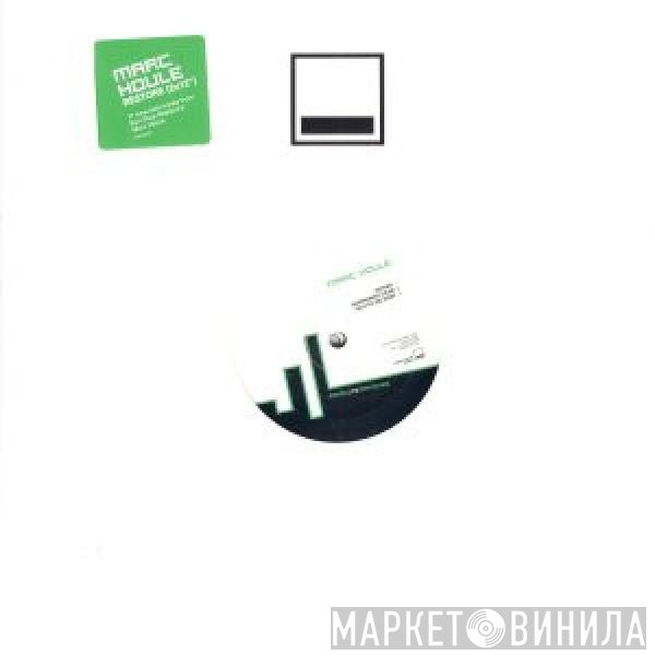 Marc Houle - Restore
