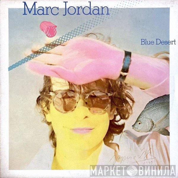 Marc Jordan - Blue Desert