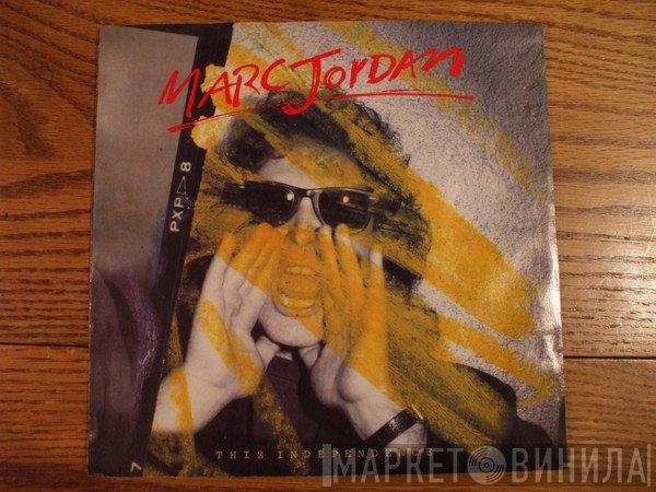 Marc Jordan  - This Independence