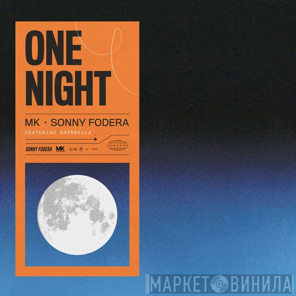 Marc Kinchen • Sonny Fodera Featuring Raphaella   - One Night