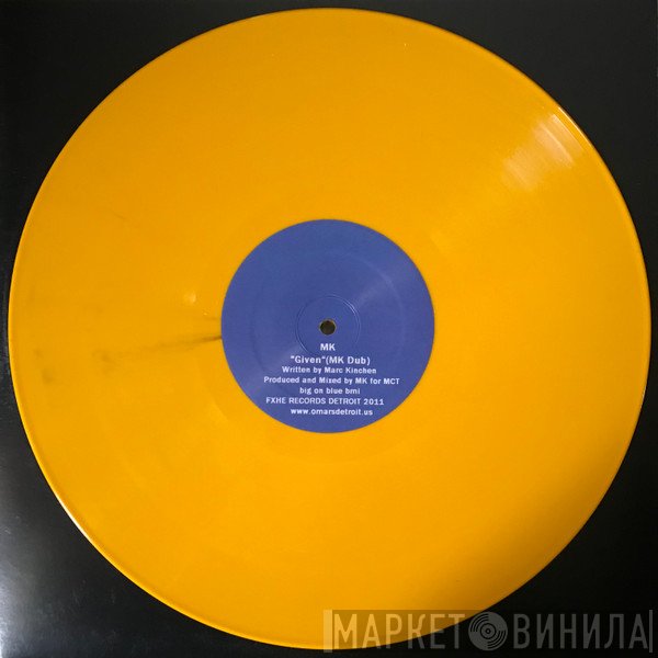 Marc Kinchen, Omar-S - Given (MK Dub) / Sarah