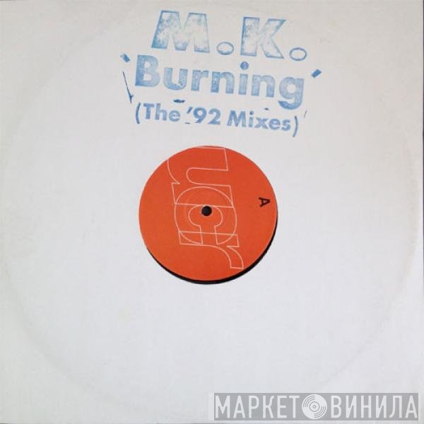 Marc Kinchen - Burning (The '92 Mixes)