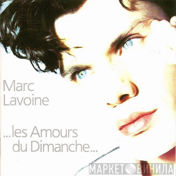Marc Lavoine - Les Amours Du Dimanche
