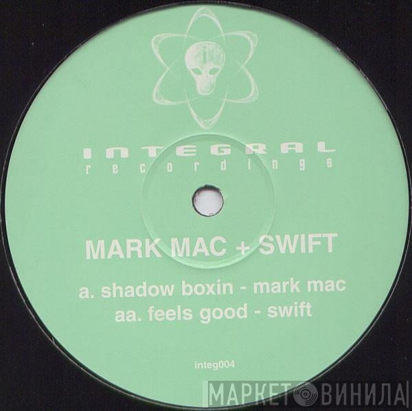 Marc Mac + Mampi Swift  - Shadow Boxin / Feels Good