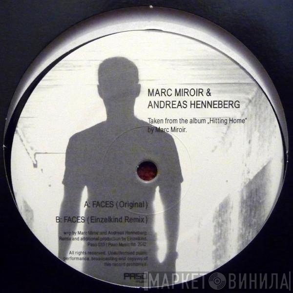Marc Miroir & Andreas Henneberg  - Faces