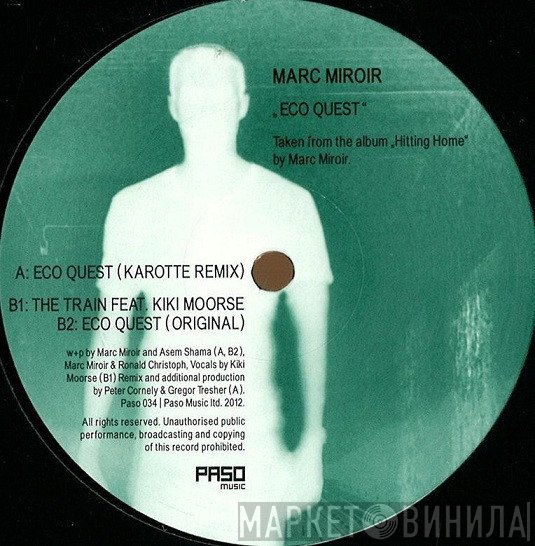 Marc Miroir - Eco Quest